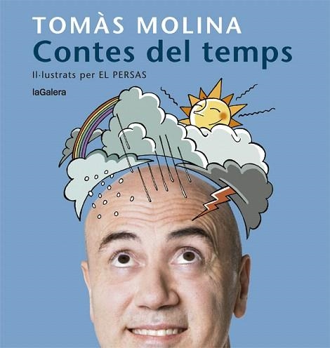 CONTES DEL TEMPS | 9788424666798 | MOLINA, TOMÀS | Llibreria Drac - Librería de Olot | Comprar libros en catalán y castellano online
