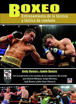 BOXEO. ENTRENAMIENTO DE LA TÉCNICA Y TÁCTICA DE COMBATE | 9788479029647 | DUMAS, ANDY; DUMAS, JAMIE | Llibreria Drac - Librería de Olot | Comprar libros en catalán y castellano online