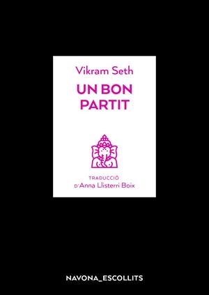 UN BON PARTIT | 9788417978082 | SETH, VIKRAM | Llibreria Drac - Llibreria d'Olot | Comprar llibres en català i castellà online