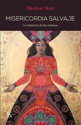 MISERICORDIA SALVAJE | 9788499887203 | STARR, MIRABAI | Llibreria Drac - Llibreria d'Olot | Comprar llibres en català i castellà online