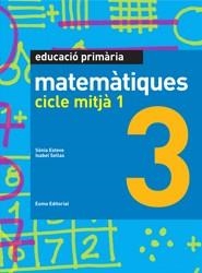 MATEMÀTIQUES. CICLE MITJÀ 1(LLIBRE) | 9788497664332 | ESTEVE, SONIA; SELLAS, ISABEL | Llibreria Drac - Librería de Olot | Comprar libros en catalán y castellano online