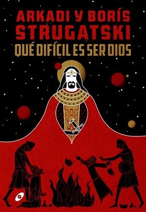 QUÉ DIFÍCIL ES SER DIOS | 9788417507435 | STRUGATSKI, ARKADI/ BORÍS | Llibreria Drac - Llibreria d'Olot | Comprar llibres en català i castellà online