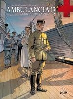 AMBULANCIA 13; DE UN INFIERNO A OTRO | 9788417957100 | COTHIAS, PATRICK; ORDAS, PATRICE; MOUNIER, ALAIN | Llibreria Drac - Librería de Olot | Comprar libros en catalán y castellano online