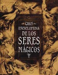 GRAN ENCICLOPEDIA DE LOS SERES MAGICOS | 9788479015794 | Llibreria Drac - Librería de Olot | Comprar libros en catalán y castellano online