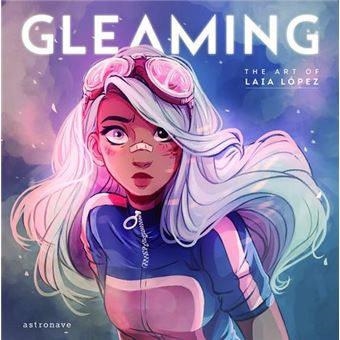 GLEAMING. THE ART OF LAIA LÓPEZ | 9788467933031 | LÓPEZ, LAIA | Llibreria Drac - Llibreria d'Olot | Comprar llibres en català i castellà online