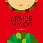 UPSIDE DOWN | 9781935242338 | CANIZALES | Llibreria Drac - Librería de Olot | Comprar libros en catalán y castellano online