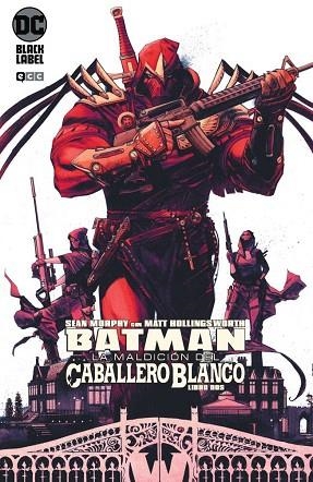 BATMAN: LA MALDICIÓN DEL CABALLERO BLANCO NÚM. 02 (DE 8) | 9788418094484 | MURPHY, SEAN | Llibreria Drac - Llibreria d'Olot | Comprar llibres en català i castellà online