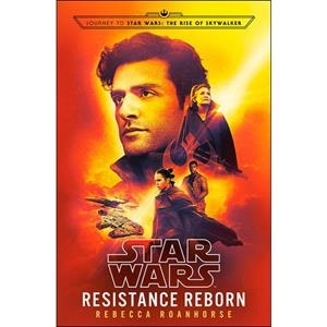 STAR WARS. EL RENACER DE LA RESISTENCIA (NOVELA EPISODIO IX) | 9788491740681 | ROANHORSE, REBECCA | Llibreria Drac - Llibreria d'Olot | Comprar llibres en català i castellà online