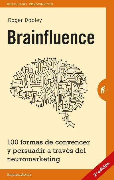 BRAINFLUENCE | 9788492921164 | DOOLEY, ROGER | Llibreria Drac - Librería de Olot | Comprar libros en catalán y castellano online