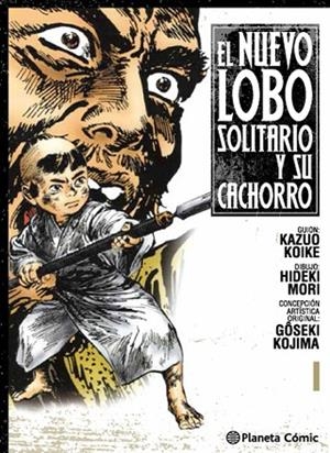 NUEVO LOBO SOLITARIO Y SU CACHORRO Nº 01 | 9788416308736 | KOIKE, KAZUO; KOJIMA, GOSEKI | Llibreria Drac - Llibreria d'Olot | Comprar llibres en català i castellà online
