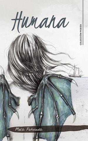 HUMANA | 9788417505011 | PUTOSUDA, MELA | Llibreria Drac - Librería de Olot | Comprar libros en catalán y castellano online