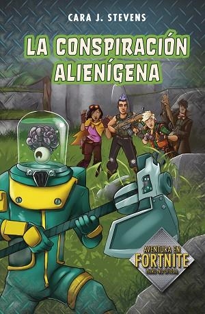 CONSPIRACIÓN ALIENÍGENA, LA (BATTLE ROYALE: SECRETOS DE LA ISLA 2) | 9788420453156 | STEVENS, CARA J. | Llibreria Drac - Librería de Olot | Comprar libros en catalán y castellano online