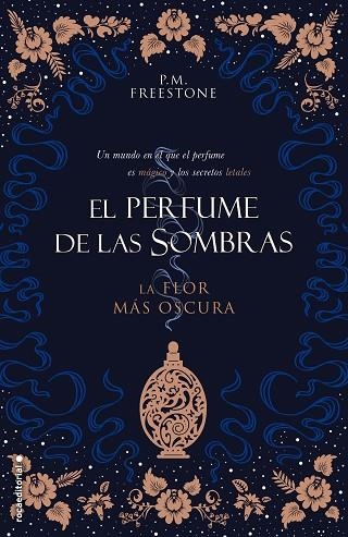 FLOR MÁS OSCURA, LA (EL PERFUME DE LAS SOMBRAS VOL. 1) | 9788417805258 | FREESTONE, P.M. | Llibreria Drac - Llibreria d'Olot | Comprar llibres en català i castellà online