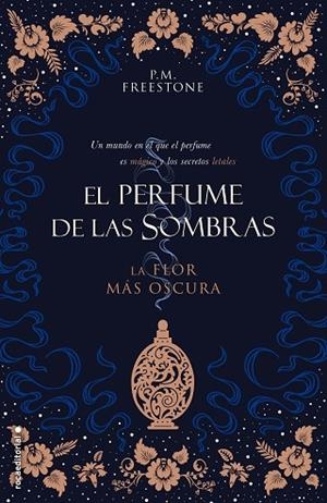 FLOR MÁS OSCURA, LA (EL PERFUME DE LAS SOMBRAS VOL. 1) | 9788417805258 | FREESTONE, P.M. | Llibreria Drac - Librería de Olot | Comprar libros en catalán y castellano online