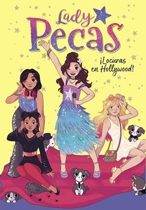 LOCURAS EN HOLLYWOOD! (LADY PECAS 3) | 9788417922665 | PECAS, LADY | Llibreria Drac - Librería de Olot | Comprar libros en catalán y castellano online