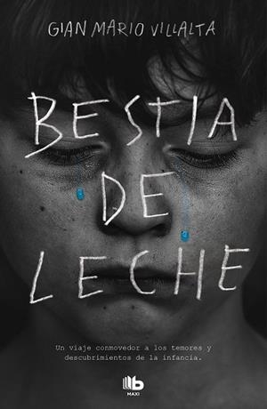 BESTIA DE LECHE | 9788413141053 | VILLALTA, GIAN MARIO | Llibreria Drac - Llibreria d'Olot | Comprar llibres en català i castellà online