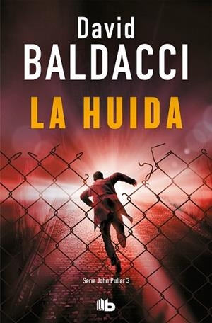 HUIDA, LA (SERIE JOHN PULLER 3) | 9788413141046 | BALDACCI, DAVID | Llibreria Drac - Llibreria d'Olot | Comprar llibres en català i castellà online
