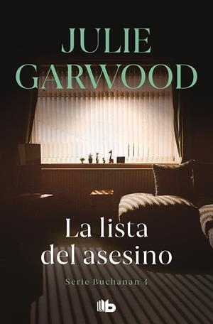 LISTA DEL ASESINO, LA (BUCHANAN 4) | 9788413141299 | GARWOOD, JULIE | Llibreria Drac - Llibreria d'Olot | Comprar llibres en català i castellà online
