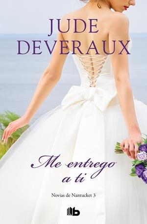 ME ENTREGO A TI (TRILOGÍA NOVIAS DE NANTUCKET 3) | 9788413141022 | DEVERAUX, JUDE | Llibreria Drac - Llibreria d'Olot | Comprar llibres en català i castellà online