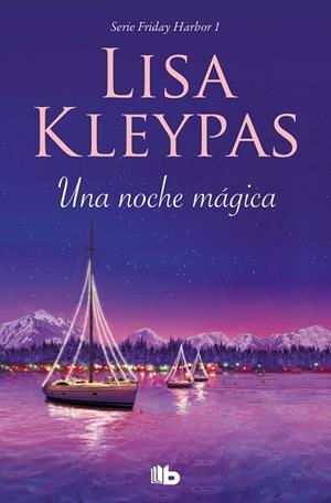NOCHE MÁGICA, UNA (FRIDAY HARBOR 1) | 9788413141015 | KLEYPAS, LISA | Llibreria Drac - Llibreria d'Olot | Comprar llibres en català i castellà online