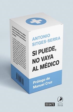 SI PUEDE NO VAYA AL MÉDICO | 9788418006005 | SITGES-SERRA, ANTONIO | Llibreria Drac - Llibreria d'Olot | Comprar llibres en català i castellà online