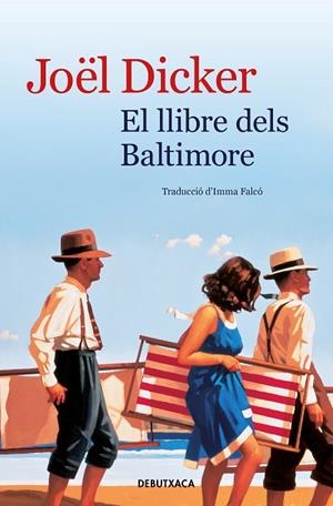 LLIBRE DELS BALTIMORE, EL | 9788418132322 | DICKER, JOËL | Llibreria Drac - Librería de Olot | Comprar libros en catalán y castellano online