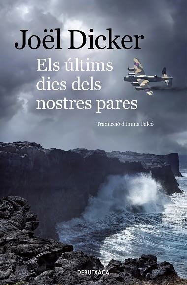 ÚLTIMS DIES DELS NOSTRES PARES, ELS | 9788418132339 | DICKER, JOËL | Llibreria Drac - Librería de Olot | Comprar libros en catalán y castellano online