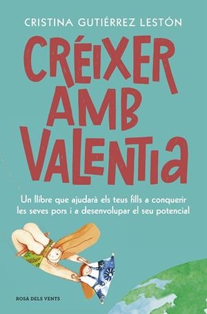 CRÉIXER AMB VALENTIA | 9788417909208 | GUTIÉRREZ LESTÓN, CRISTINA | Llibreria Drac - Librería de Olot | Comprar libros en catalán y castellano online