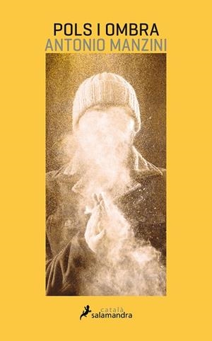 POLS I OMBRA | 9788416310326 | MANZINI, ANTONIO | Llibreria Drac - Librería de Olot | Comprar libros en catalán y castellano online