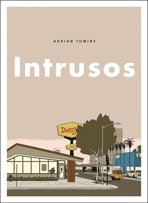INTRUSOS | 9788494980831 | TOMINE, ADRIAN | Llibreria Drac - Llibreria d'Olot | Comprar llibres en català i castellà online