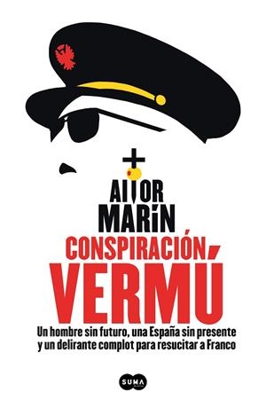 CONSPIRACIÓN VERMÚ | 9788491294245 | MARÍN, AITOR | Llibreria Drac - Llibreria d'Olot | Comprar llibres en català i castellà online