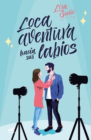 LOCA AVENTURA HACIA SUS LABIOS | 9788417664848 | SUÑÉ, LISA | Llibreria Drac - Librería de Olot | Comprar libros en catalán y castellano online