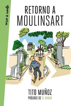 RETORNO A MOULINSART | 9788403521476 | MUÑOZ, TITO | Llibreria Drac - Llibreria d'Olot | Comprar llibres en català i castellà online