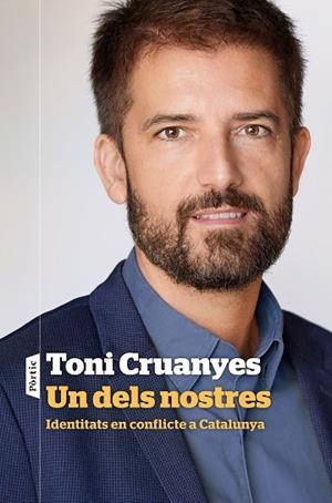 UN DELS NOSTRES | 9788498094596 | CRUANYES, TONI | Llibreria Drac - Librería de Olot | Comprar libros en catalán y castellano online