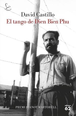 TANGO DE DIEN BIEN PHU, EL | 9788429778243 | CASTILLO, DAVID | Llibreria Drac - Llibreria d'Olot | Comprar llibres en català i castellà online