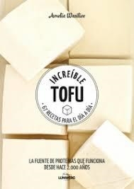 INCREIBLE TOFU | 9788417858292 | WASILIEV, AMELIA | Llibreria Drac - Librería de Olot | Comprar libros en catalán y castellano online