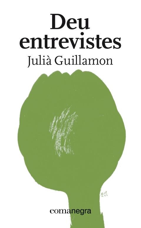 DEU ENTREVISTES | 9788418022227 | GUILLAMON, JULIÀ | Llibreria Drac - Librería de Olot | Comprar libros en catalán y castellano online