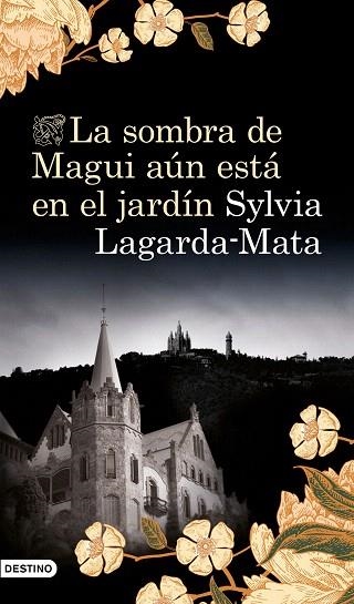 SOMBRA DE MAGUI AÚN ESTÁ EN EL JARDÍN, LA | 9788423356751 | LAGARDA, SYLVIA | Llibreria Drac - Llibreria d'Olot | Comprar llibres en català i castellà online