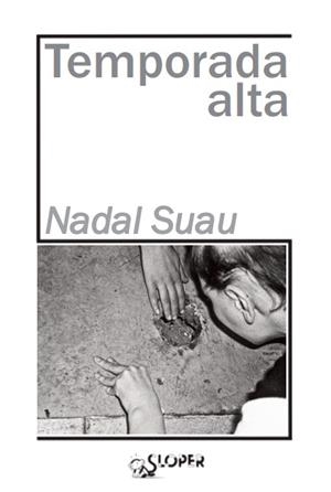TEMPORADA ALTA | 9788417200237 | NADAL, JOSEP MARIA | Llibreria Drac - Librería de Olot | Comprar libros en catalán y castellano online