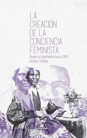 CREACIÓN DE LA CONCIENCIA FEMINISTA, LA | 9788416946310 | LERNER, GERDA | Llibreria Drac - Librería de Olot | Comprar libros en catalán y castellano online