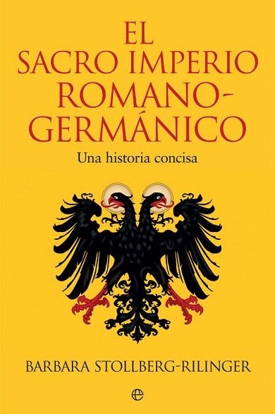 SACRO IMPERIO ROMANO-GERMÁNICO, EL | 9788491647102 | STOLLBERG-RILINGER, BARBARA | Llibreria Drac - Librería de Olot | Comprar libros en catalán y castellano online