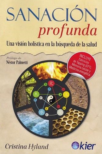 SANACIÓN PROFUNDA | 9788417581534 | HYLAND, CRISTINA | Llibreria Drac - Librería de Olot | Comprar libros en catalán y castellano online