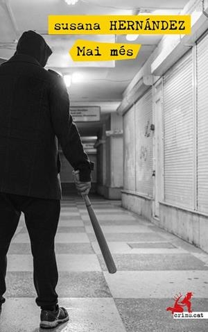 MAI MES | 9788417847371 | HERNANDEZ, SUSANA | Llibreria Drac - Librería de Olot | Comprar libros en catalán y castellano online