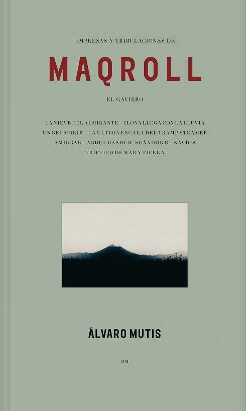 EMPRESAS Y TRIBULACIONES DE MAQROLL EL GAVIERO | 9788417975098 | MUTIS, ÁLVARO | Llibreria Drac - Librería de Olot | Comprar libros en catalán y castellano online