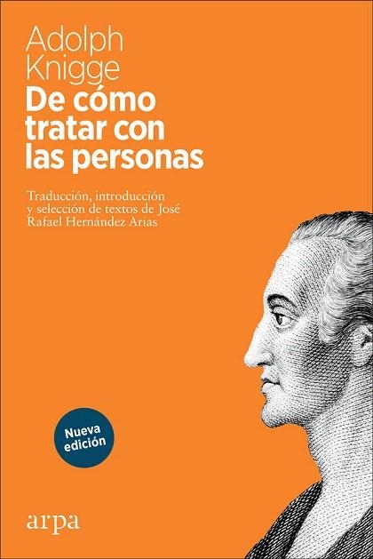 DE CÓMO TRATAR CON LAS PERSONAS | 9788417623357 | KNIGGE, ADOLPH | Llibreria Drac - Librería de Olot | Comprar libros en catalán y castellano online