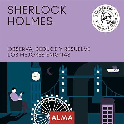 SHERLOCK HOLMES. OBSERVA, DEDUCE Y RESUELVE SUS MEJORES ENIGMAS | 9788417430931 | AA.DD. | Llibreria Drac - Librería de Olot | Comprar libros en catalán y castellano online