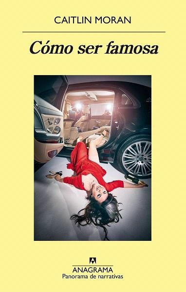 CÓMO SER FAMOSA | 9788433980540 | MORAN, CAITLIN | Llibreria Drac - Librería de Olot | Comprar libros en catalán y castellano online