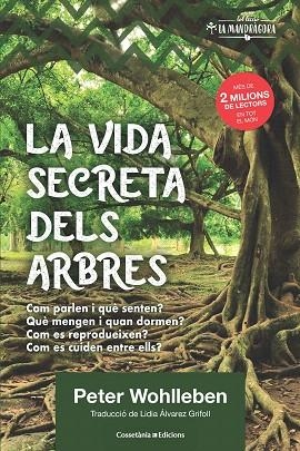 VIDA SECRETA DELS ARBRES, LA | 9788490348901 | WOHLLEBEN, PETER | Llibreria Drac - Llibreria d'Olot | Comprar llibres en català i castellà online