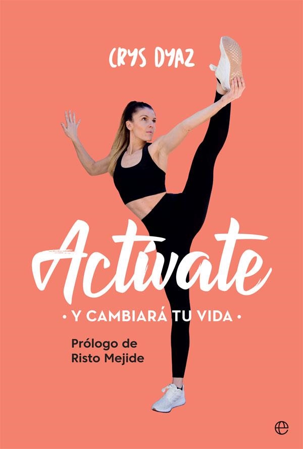 ACTÍVATE | 9788491647386 | DYAZ, CRYS | Llibreria Drac - Llibreria d'Olot | Comprar llibres en català i castellà online