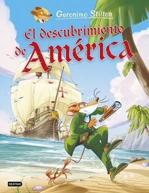 DESCUBRIMIENTO DE AMÉRICA, EL | 9788408221739 | STILTON, GERONIMO | Llibreria Drac - Llibreria d'Olot | Comprar llibres en català i castellà online